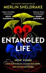 Entangled Life - Merlin Sheldrake - 9781473554689