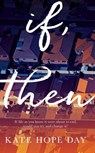 If, Then - Kate Hope Day - 9781473558885