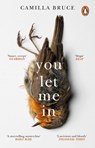 You Let Me In - Camilla Bruce - 9781473566170