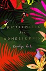 Antiemetic for Homesickness - Romalyn Ante - 9781473566965