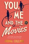 You, Me and the Movies - Fiona Collins - 9781473567054