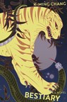 Bestiary - K-Ming Chang - 9781473571723
