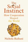 The Social Instinct - Nichola Raihani - 9781473572928
