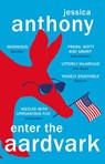 Enter the Aardvark - Jessica Anthony - 9781473575271