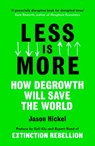 Less is More - Jason Hickel - 9781473581739