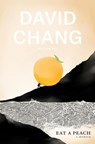 Eat A Peach - David Chang - 9781473581746