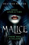 Malice - Heather Walter - 9781473589384