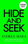 Hide and Seek - Andrea Mara - 9781473589469