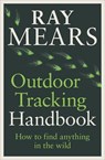 Outdoor Tracking Handbook - Ray Mears - 9781473595118