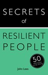 Secrets of Resilient People - John Lees - 9781473600232