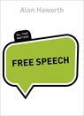 Free Speech: All That Matters - Alan Haworth - 9781473602816