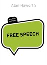 Free Speech: All That Matters - Alan Haworth - 9781473602830