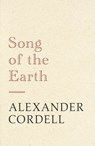 Song of the Earth - Alexander Cordell - 9781473603738