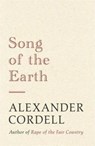 Song of the Earth - Alexander Cordell - 9781473603745