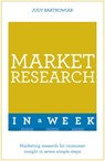 Market Research In A Week - Judy Bartkowiak - 9781473608023