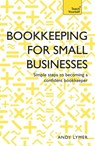 Bookkeeping for Small Businesses - Andy Lymer ; Nick Rowbottom - 9781473609150
