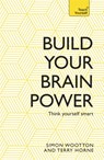 Build Your Brain Power - Simon Wootton ; Terry Horne - 9781473611801