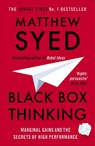 Black Box Thinking - Matthew Syed ; Matthew Syed Consulting Ltd - 9781473613805