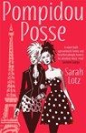 Pompidou Posse - Sarah Lotz - 9781473613997