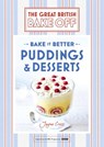 Great British Bake Off – Bake it Better (No.5): Puddings & Desserts - Jayne Cross - 9781473615519
