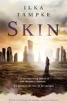 Skin: a gripping historical page-turner perfect for fans of Game of Thrones - Ilka Tampke - 9781473616431