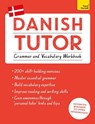 Danish Tutor: Grammar and Vocabulary Workbook (Learn Danish with Teach Yourself) - Jesper Hansen ; Anne Grydehoj - 9781473617391