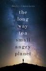 The Long Way to a Small, Angry Planet - Becky Chambers - 9781473619777