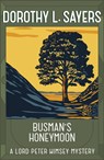 Busman's Honeymoon - Dorothy L Sayers - 9781473621411