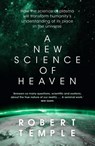 A New Science of Heaven - Robert Temple - 9781473623750