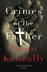 Crimes of the Father - Thomas Keneally - 9781473625389