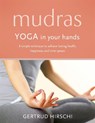 Mudras - Gertrud Hirschi - 9781473632134