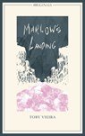 Marlow's Landing - Toby Vieira - 9781473633186