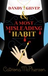 Dandy Gilver and a Most Misleading Habit - Catriona McPherson - 9781473633438