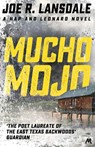 Mucho Mojo - Joe R. Lansdale - 9781473633506