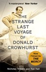 The Strange Last Voyage of Donald Crowhurst - Nicholas Tomalin ; Ron Hall - 9781473635364