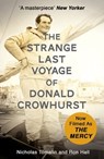 The Strange Last Voyage of Donald Crowhurst - Nicholas Tomalin ; Ron Hall - 9781473635371