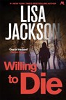 Willing to Die - Lisa Jackson - 9781473638501