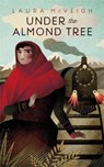 Under the Almond Tree - Laura McVeigh - 9781473640849