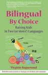 Bilingual By Choice - Virginie Raguenaud - 9781473643536