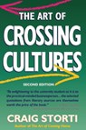The Art of Crossing Cultures - Craig Storti - 9781473644168