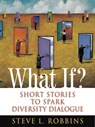 What If? - Steve L. Robbins - 9781473644403