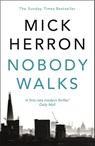 Nobody Walks - Mick Herron - 9781473647121