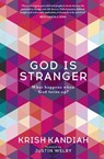 God Is Stranger - Krish Kandiah - 9781473648920