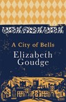 A City of Bells - Elizabeth Goudge - 9781473655898