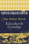 The White Witch - Elizabeth Goudge - 9781473656000