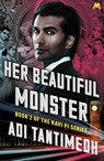 Her Beautiful Monster - Adi Tantimedh - 9781473659803
