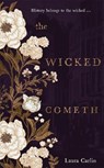 The Wicked Cometh - Laura Carlin - 9781473661387