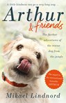 Arthur and Friends - Mikael Lindnord ; Val Hudson - 9781473661646