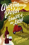Auntie Poldi and the Fruits of the Lord - Mario Giordano - 9781473661943