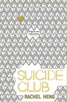 Suicide Club - Rachel Heng - 9781473672925